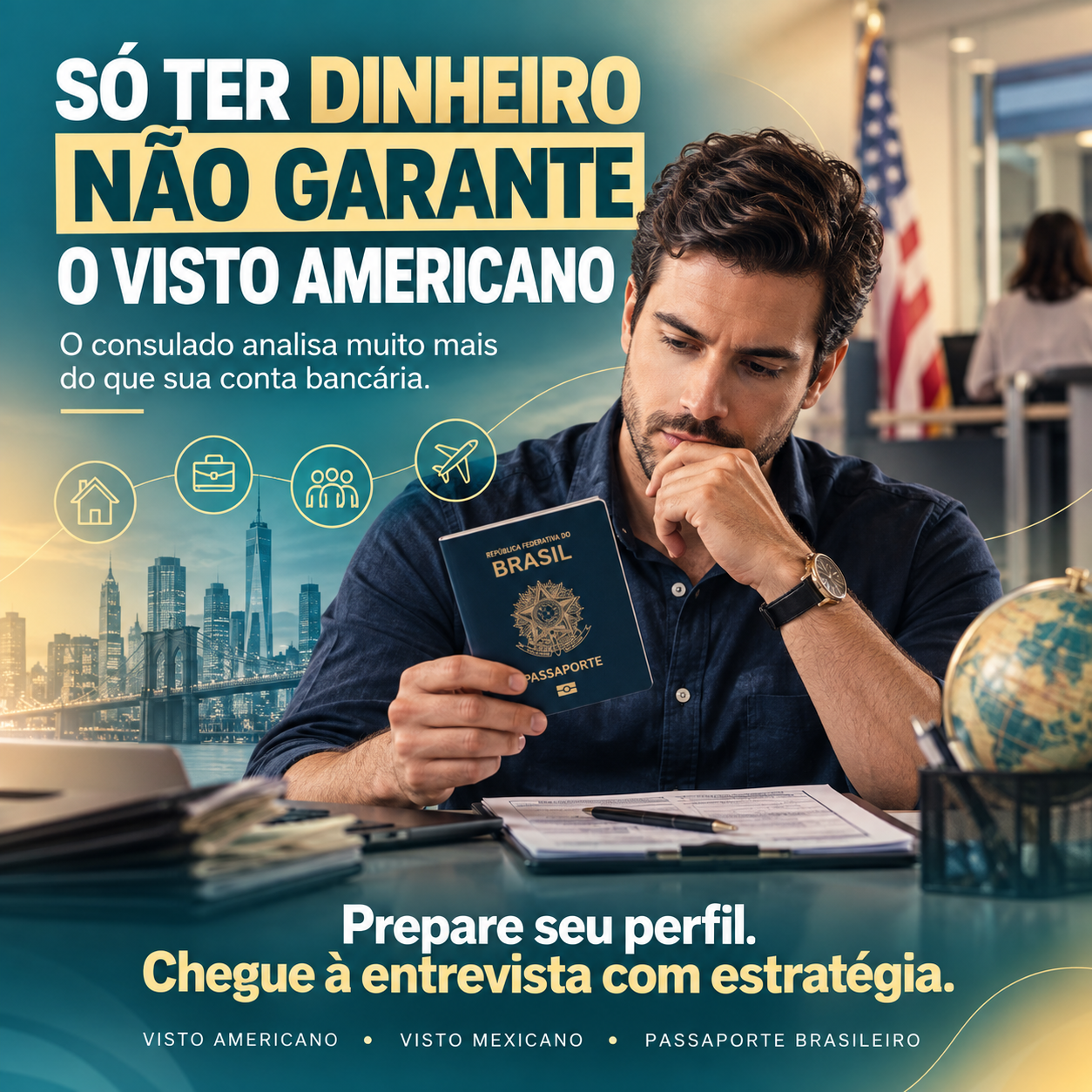 Só ter dinheiro não garante visto americano